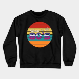 Made in the 80's Crewneck Sweatshirt